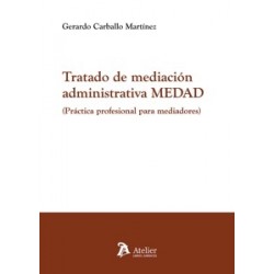 TRATADO DE MEDIACION ADMINISTRATIVA MEDAD