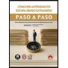 Cómo ser autónomo en España siendo extranjero. Paso a paso 'Guía completa de cómo hacerse autónomo en España si eres extranjero