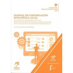 Manual de comunicación estratégica local '¿Por qué es importante que las Administraciones...