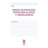 Manual de privacidad, protección de datos y ciberseguridad 2ª Edición 2025