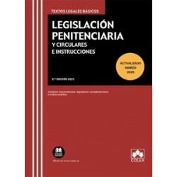 Legislación penitenciaria y circulares e instrucciones 2025 'Contiene concordancias,...