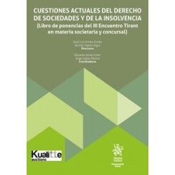 Cuestiones actuales del derecho de sociedades y de la insolvencia 'Libro de ponencias del III...