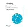 De tribunales y ciencia jurídica 'Pensamiento problemático,  creación judicial de Derecho  y Ciencia del Derecho administrativo