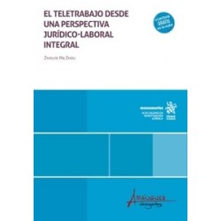 El teletrabajo desde una perspectiva jurídico-laboral integral (Papel + Ebook)