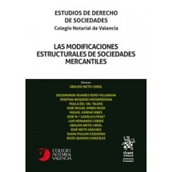 Las modificaciones estructurales de sociedades mercantiles 'Estudios de derecho de sociedades....