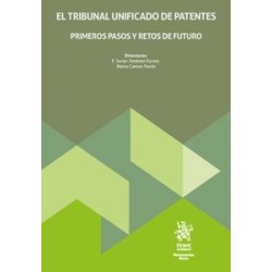 El tribunal unificado de patentes: primeros pasos y retos de futuro