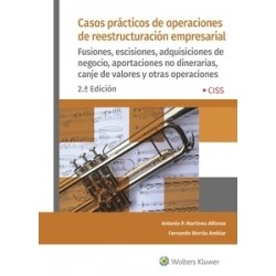Casos prácticos de operaciones de reestructuración empresarial 'Fusiones, escisiones,...