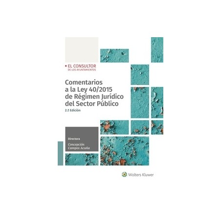 Comentarios a la Ley 40/2015 de Régimen Jurídico del Sector Público