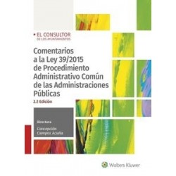 Comentarios a la Ley 39/2015 de Procedimiento Administrativo Común de las Administraciones Públicas