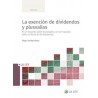 La exención de dividendos y plusvalías 'En el Impuesto sobre Sociedades y en el Impuesto sobre la Renta de No Residentes'