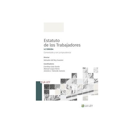 Estatuto de los Trabajadores 2022. Comentado y con jurisprudencia