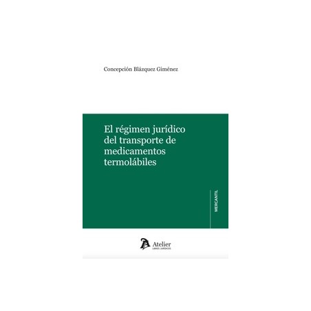 El régimen jurídico del transporte de medicamentos termolábiles