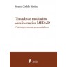 TRATADO DE MEDIACION ADMINISTRATIVA MEDAD