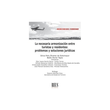 La necesaria armonización entre turistas y residentes: problemas y soluciones jurídicas