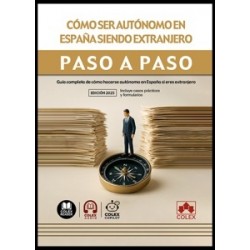 Cómo ser autónomo en España siendo extranjero. Paso a paso 'Guía completa de cómo hacerse...