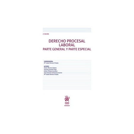Derecho Procesal Laboral. Parte general y parte especial 3ª Edición