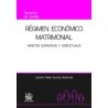 Régimen Económico Matrimonial. Aspectos Sustantivos y Conflictuales '(Duo Papel + Ebook )'