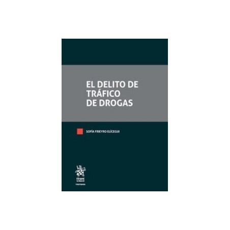 El Delito de Tráfico de Drogas '(Dúo Papel + Ebook )'