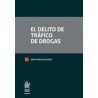 El Delito de Tráfico de Drogas '(Dúo Papel + Ebook )'