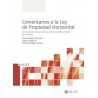 Comentarios a la Ley de Propiedad Horizontal 'Selección de jurisprudencia sistematizada artículo por artículo'