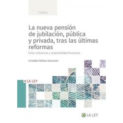 La nueva pensión de jubilación, pública y privada, tras las últimas reformas