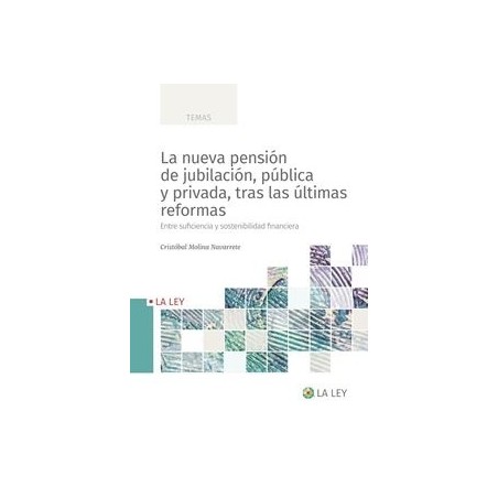 La nueva pensión de jubilación, pública y privada, tras las últimas reformas