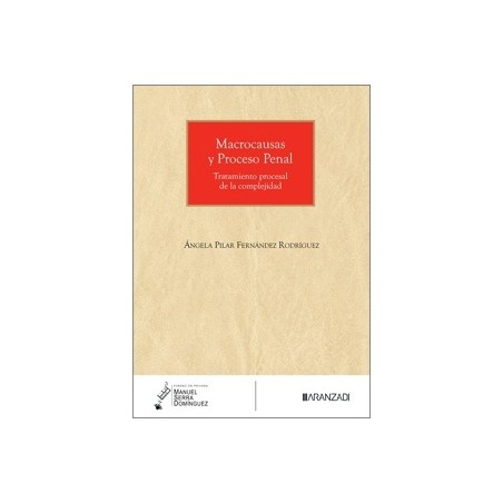 Macrocausas y Proceso Penal