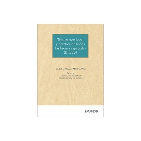 Tributación local y práctica de todos los bienes especiales (BICES)