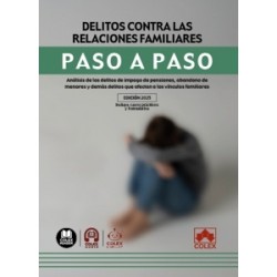 Delitos contra las relaciones familiares. Paso a paso 'Análisis de los delitos de impago de...