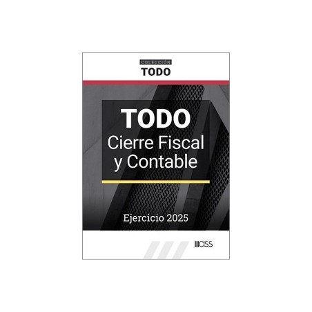 Todo Cierre fiscal y contable. Ejercicio 2025