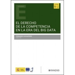 EL DERECHO DE LA COMPETENCIA EN LA ERA DEL BIG DATA