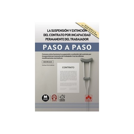 La suspensión y extinción del contrato por incapacidad permanente del trabajador. Paso a paso