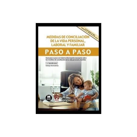 Medidas de conciliación de la vida personal, laboral y familiar. Paso a paso