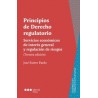 Principios de Derecho regulatorio 'Servicios económicos de interés general y regulación de riesgos'