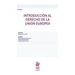 INTRODUCCION AL DERECHO DE LA UNION EUROPEA '3º Edición'