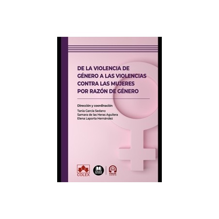 De la violencia de género a las violencias contra las mujeres por razón de género '20 años de Ley Orgánica 1/2004 de 28 de dici