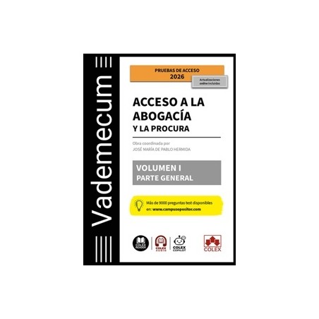 Vademecum Acceso a la abogacía y a la procura. Volumen I. Parte general