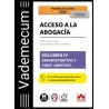 Vademecum Acceso a la abogacía. Volumen IV. Parte específica administrativa y contencioso-administrativa 'Temario desarrollado 
