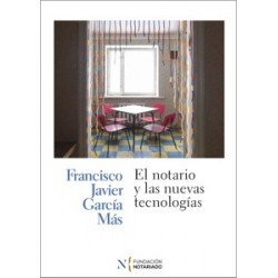 El notario y las nuevas tecnologías