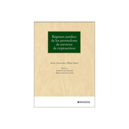 Régimen jurídico de los proveedores de servicios de criptoactivos