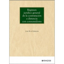 Régimen jurídico general de la contratación a distancia con consumidores