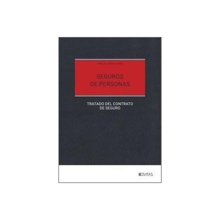 Seguros de personas. Tratado del contrato de seguro