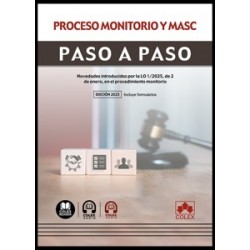 Proceso monitorio y MASC. Paso a paso 'Novedades introducidas por la LO 1/2025, de 2 de enero, en...