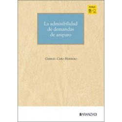 La admisibilidad de demandas de amparo