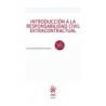 Introducción a la Responsabilidad Civil Extracontractual (Papel + Ebook) 'Impresión bajo Demanda'