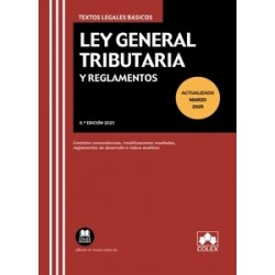 Ley General Tributaria y Reglamentos 'Contiene concordancias, modificaciones resaltadas,...