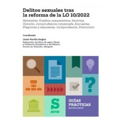 Delitos sexuales tras la reforma de la LO 10/2022