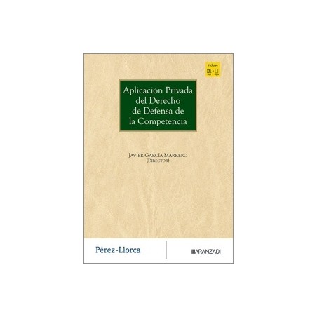 Aplicación privada del Derecho de defensa de la Competencia