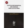 Justicia restaurativa: una justicia para las víctimas (Papel + Ebook)