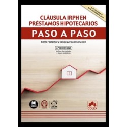 Cláusula IRPH en préstamos hipotecarios. Paso a paso 'Cómo reclamar y conseguir su devolución'